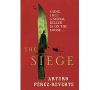 The Siege: Winner of the 2014 CWA International Dagger