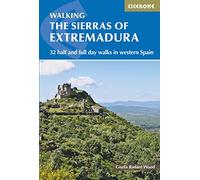 The Sierras of Extremadura: 32 half and full-day walks in western Spain's hills (International Walking)