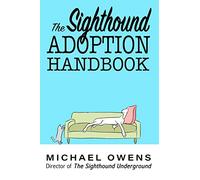 The Sighthound Adoption Handbook