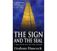 The Sign And The Seal: Quest for the Lost Ark of the Covenant by Graham Hancock (1993-01-14)