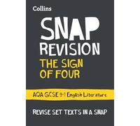 The Sign of Four: AQA GCSE 9-1 English Literature Text Guide : Ideal for the 2025 and 2026 Exams