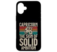 The Sign of solid Ambition Capricorn Case for iPhone 16 Plus
