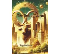 The Sign of Taurus (Zodiacal Chronicles)