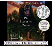 The Sign of the Beaver by Speare, Elizabeth George (2004) Audio CD