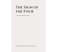 The Sign of the Four: Classic Edition Republished by North Publishers