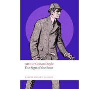 The Sign of the Four (Oxford World's Classics)