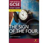 The Sign of the Four York Notes GCSE English Literature Study Guide - for 2026, 2027 exams : York Notes Series
