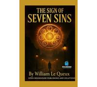 THE SIGN OF THE SEVEN SINS: An Annotated & Illustrated Edition