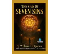 THE SIGN OF THE SEVEN SINS: An Annotated & Illustrated Edition