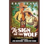 The Sign of the Wolf (Complete Serial)