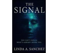 The Signal: A Conspiratorium Novel (The Redacted Series)