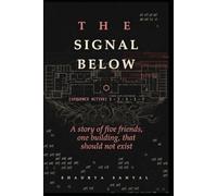 THE SIGNAL BELOW