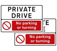 The Signal Range Pack of 2 rigid plastic signs 300mm x 200mm x 3mm - Private Drive No turning or parking (with rounded corners)