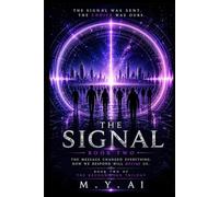 The Signal: The Recognition Trilogy, Book Two