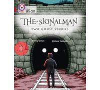 The Signalman: Two Ghost Stories : Band 14/Ruby