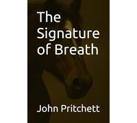 The Signature of Breath (Cosmic & Planetary Fiction Series)