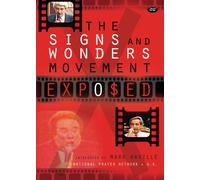 The Signs and Wonders Movement: Exposed [DVD]