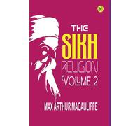 The Sikh Religion, Volume 2