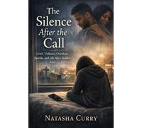 The Silence After the Call: Grief, Violence, Overdose, Suicide, and Life After Sudden Loss