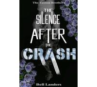 The Silence After The Crash (The Easton Brothers)