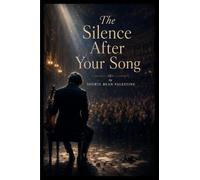 The Silence After Your Song