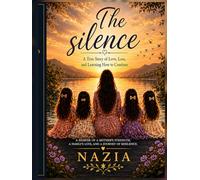 The Silence: Based on a true story