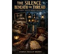 The Silence Beneath The Thread