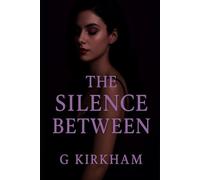 The Silence Between