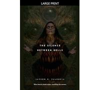 The Silence Between Bells