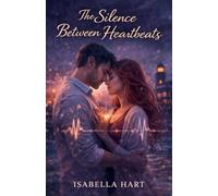 The Silence Between Heartbeats