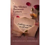 The Silence Between Letters: A Story of Ink, Absence, and Unfinished Love
