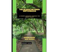 THE SILENCE BETWEEN SWITCHBACKS: A HIKER’S PASSAGE THROUGH THE AMALFI COAST