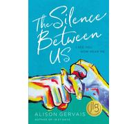 The Silence Between Us