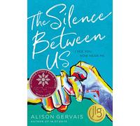 The Silence Between Us (Blink)