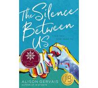 The Silence Between Us (Blink)
