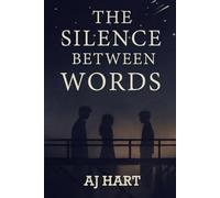The Silence Between Words