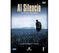 The Silence, Cristino de Vera ( Al silencio, Cristino de Vera )