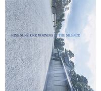 The Silence - Nine Suns, One Morning [VINYL]