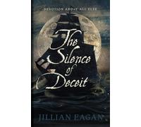 The Silence of Deceit: 1 (The Deceit Trilogy)