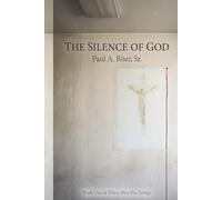 The Silence of God (Where Were You Trilogy)