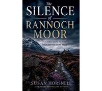 The Silence of Rannoch Moor