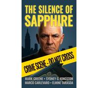The Silence of Sapphire: origins and crossroad: 1 (Four Interesting Lives)