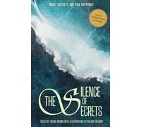 The Silence of Secrets (WCPNW Anthologies)