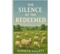 The Silence of the Redeemed