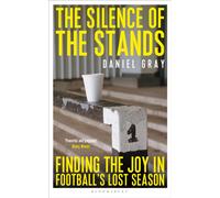 The Silence of the Stands : Finding the Joy in Football's Lost Season