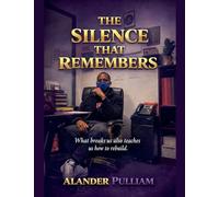 The Silence that Remembers