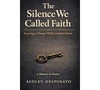 The Silence We Called Faith: Leaving a House With Locked Doors