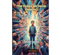 “The Silence We Called Strength”: "You are boy don't cry , be strong" (why always boys)