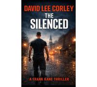 The Silenced: A Frank Kane Thriller (Frank Kane Series)