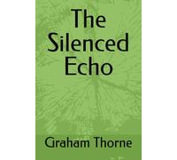 The Silenced Echo